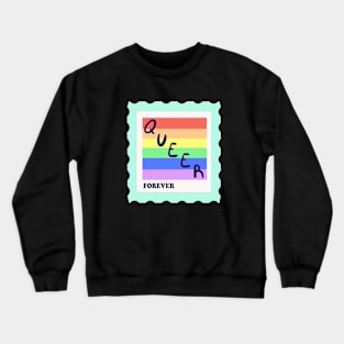 Queer Forever Stamp Crewneck Sweatshirt